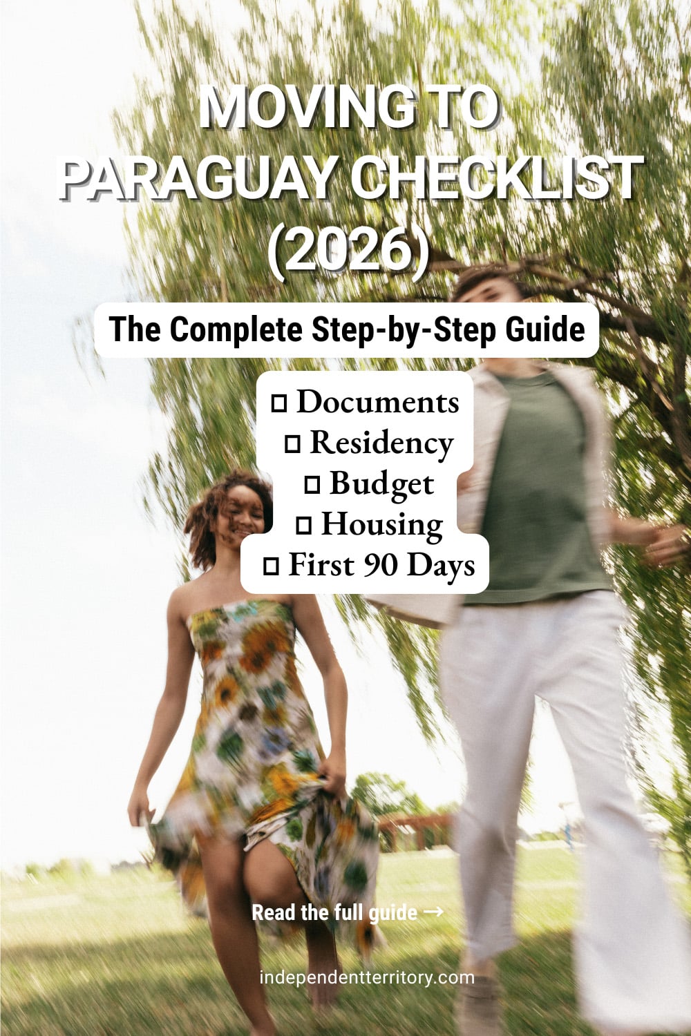 Moving to Paraguay checklist 2026 complete step-by-step relocation guide